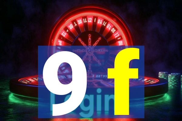 9 f