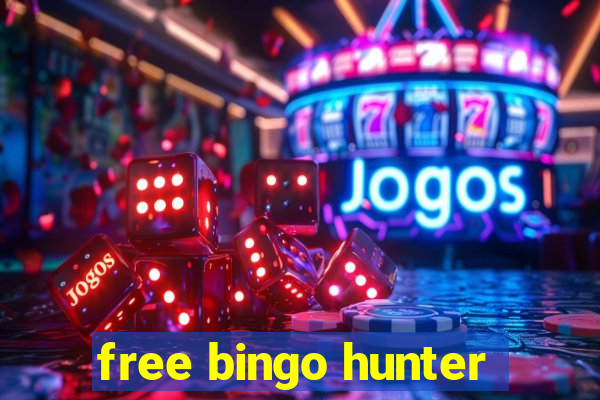 free bingo hunter