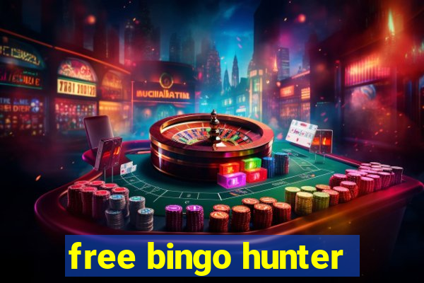 free bingo hunter