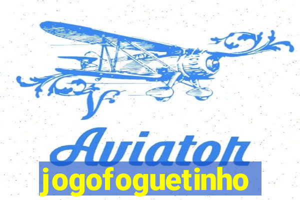 jogofoguetinho