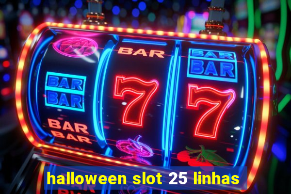 halloween slot 25 linhas