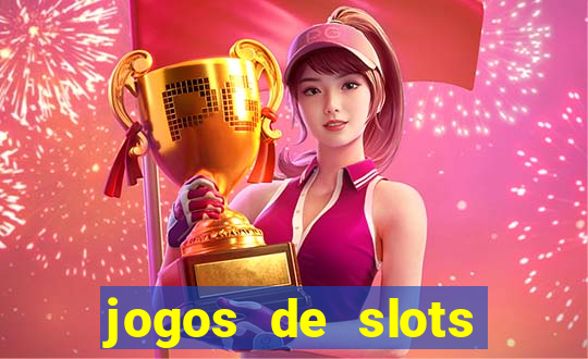 jogos de slots para ganhar dinheiro