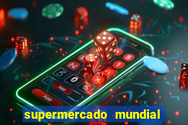 supermercado mundial botafogo horario de funcionamento