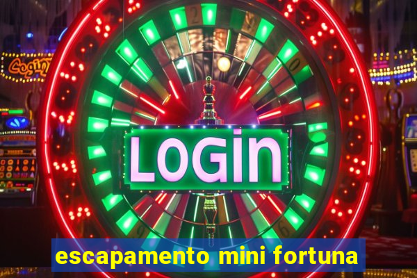 escapamento mini fortuna