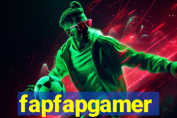 fapfapgamer