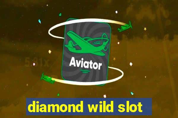 diamond wild slot