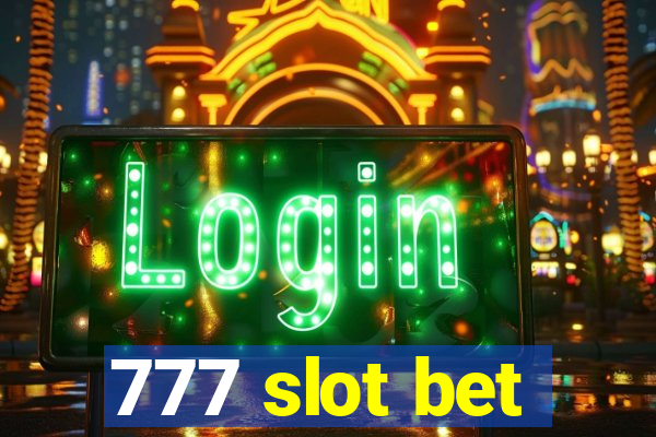 777 slot bet