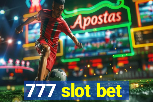 777 slot bet