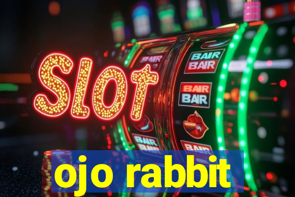 ojo rabbit