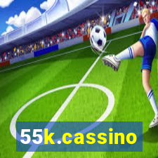 55k.cassino