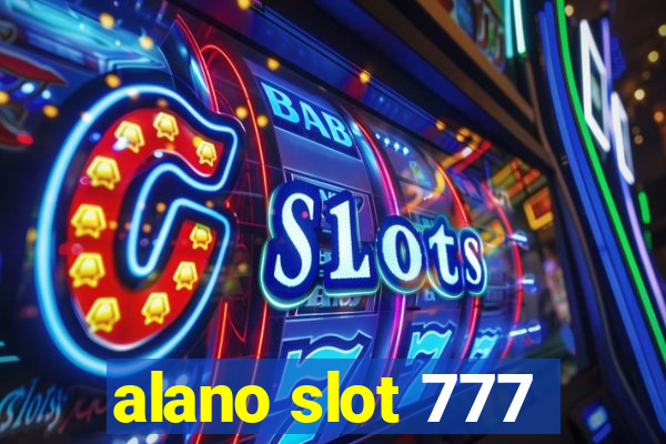 alano slot 777