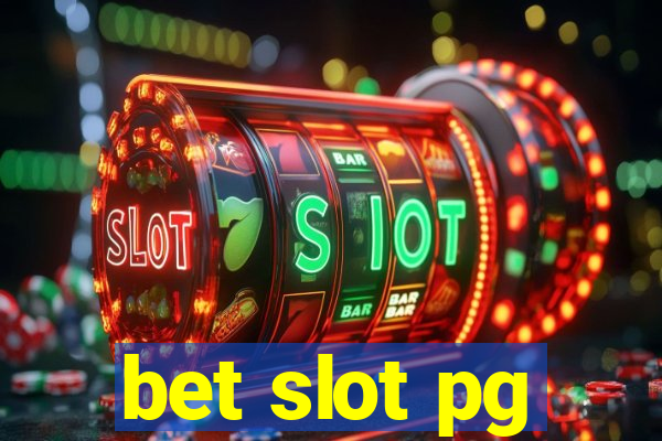 bet slot pg