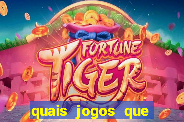 quais jogos que ganha dinheiro