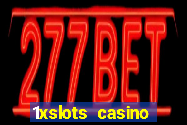 1xslots casino schweiz online