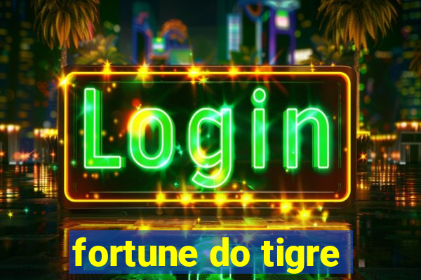 fortune do tigre