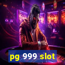 pg 999 slot