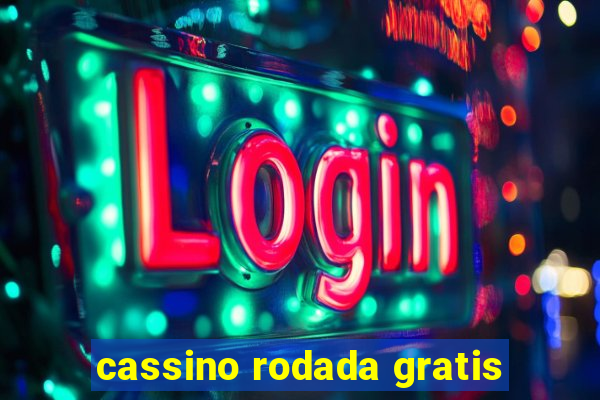 cassino rodada gratis