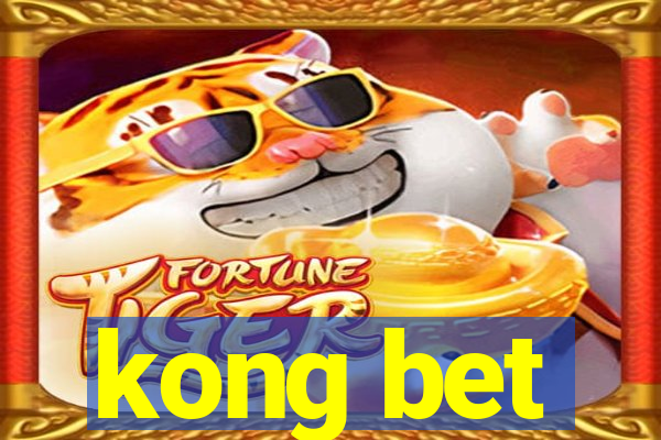 kong bet