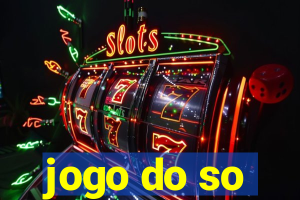 jogo do so