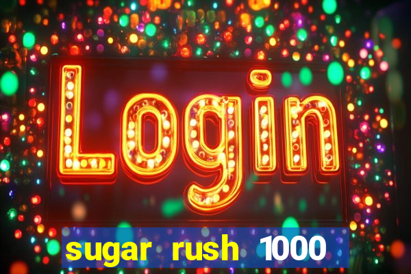 sugar rush 1000 demo pragmatic