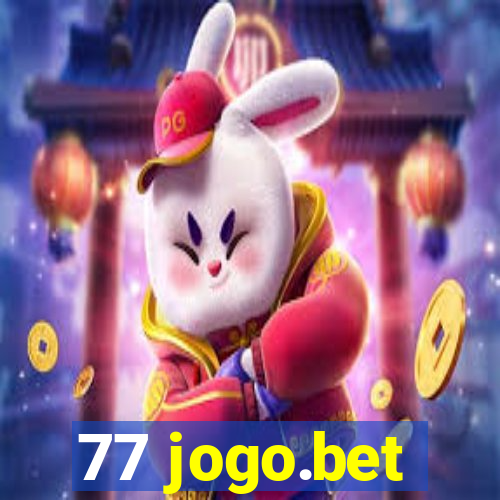 77 jogo.bet