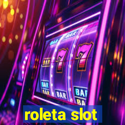 roleta slot