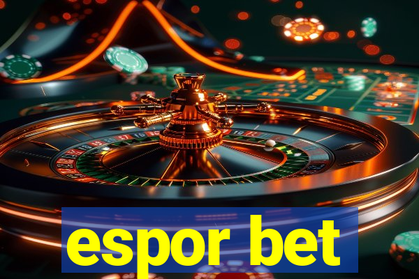 espor bet