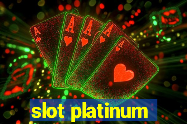 slot platinum