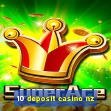 10 deposit casino nz