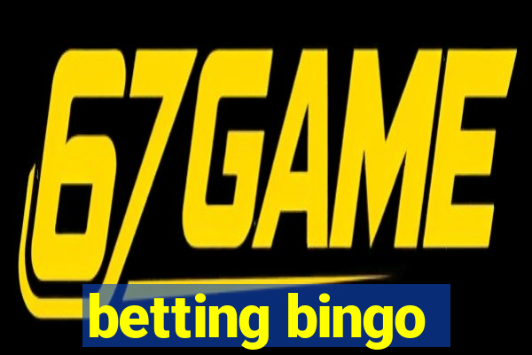 betting bingo