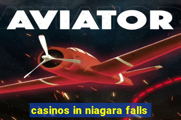 casinos in niagara falls