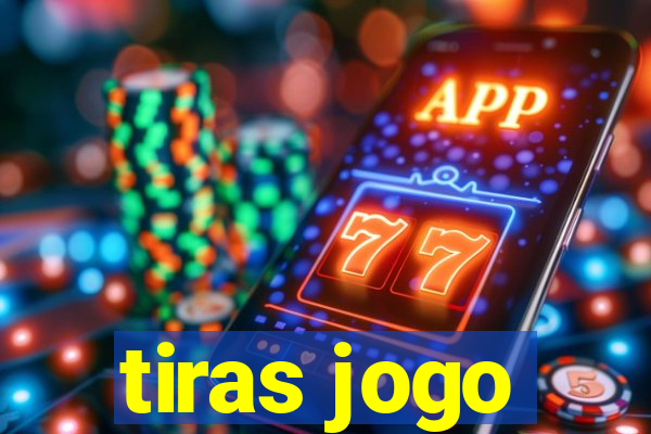 tiras jogo