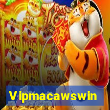 Vipmacawswin