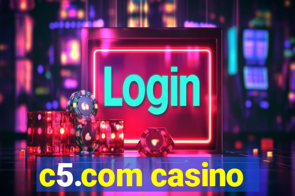 c5.com casino