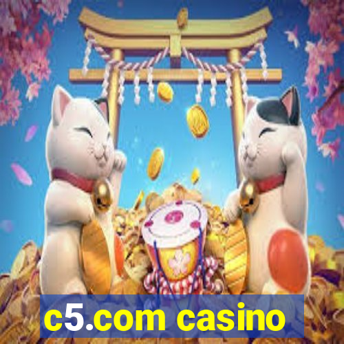 c5.com casino