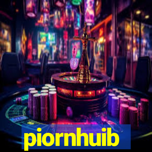 piornhuib