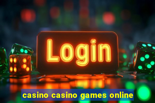 casino casino games online