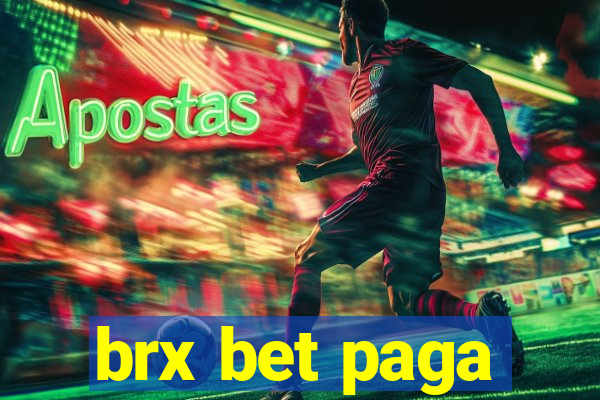 brx bet paga