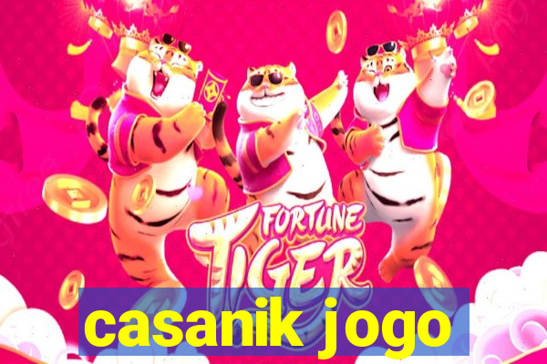 casanik jogo