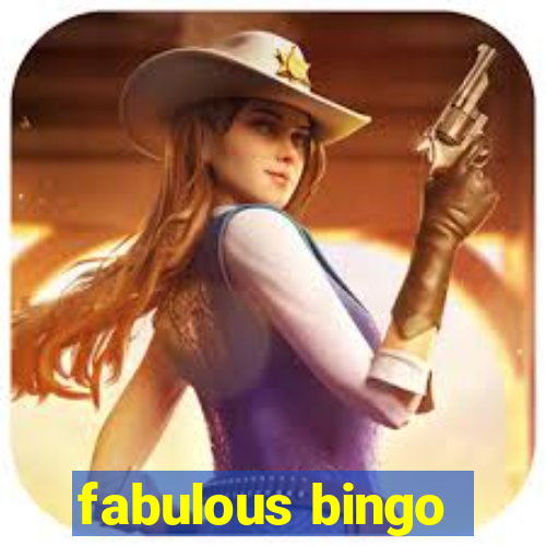 fabulous bingo