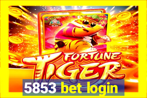 5853 bet login