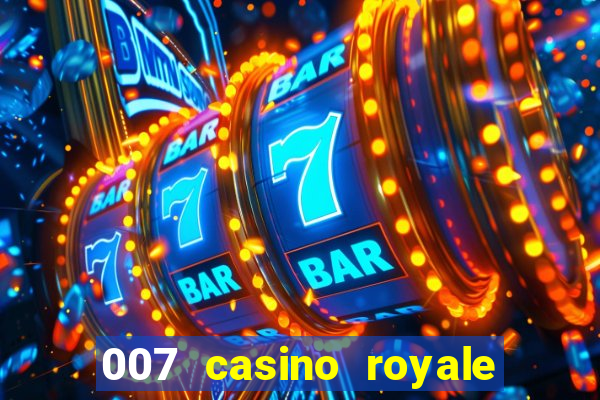 007 casino royale adoro cinema