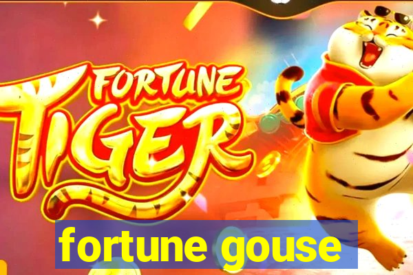 fortune gouse