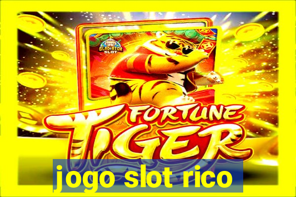 jogo slot rico