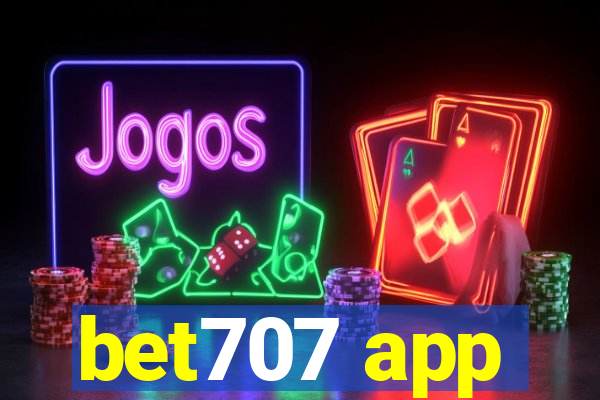 bet707 app