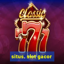 situs. slot gacor