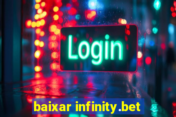 baixar infinity.bet