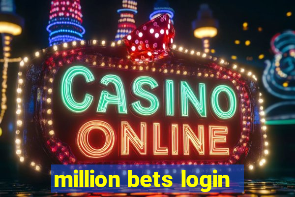 million bets login