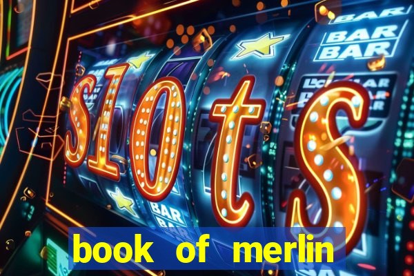 book of merlin slot free play