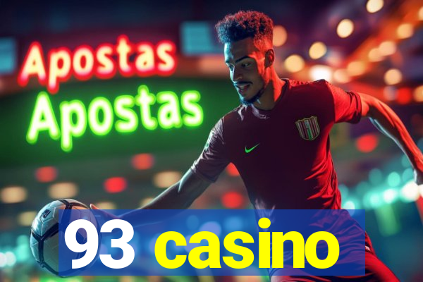 93 casino